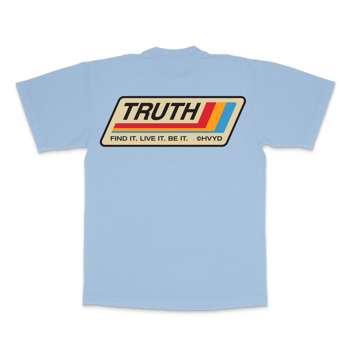 002 HVYD Truth Re-Edition T-Shirt — Clear Blue